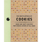 The Encyclopedia of Cookies: Over 500 Tasty Recipes for Cookie Lovers of All Ages - Hardcover