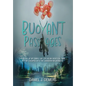 Buoyant Passages: The Story of My Family, My Life as an Identical Twin, and My Escapes into the Canadian Wilderness - Hardcover