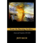 From the Burning Archive: Essays and Fragments, 2015-2021 - Paperback
