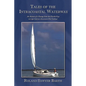Tales of the Intracoastal Waterway: An Account of a Passage from the Florida Keys to Cape Cod on a Seventeen Foot Catboat - Paperback