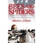 Bees and Spiders: Applied Cultural Awareness and the Art of Cross-Cultural Influence - Hardcover