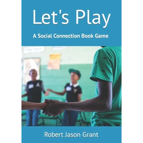 Let's Play: A Social Connection Book Game - Paperback