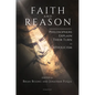Faith and Reason: Philosophers Explain Their Turn to Catholicism - Paperback