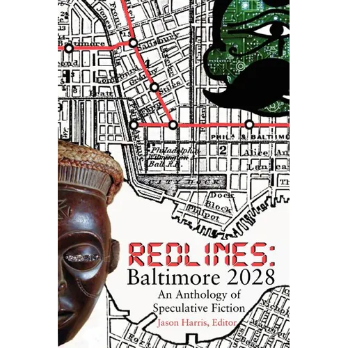 Redlines: Baltimore 2028 - Paperback