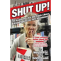 Shut Up!: The Bizarre War that One Public Library Waged Against the First Amendment - Paperback