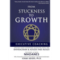 From Stuckness to Growth: Executive Coaching. Unlock you Leadership Potential with the Enneagram and Adizes PAEI roles - Paperback