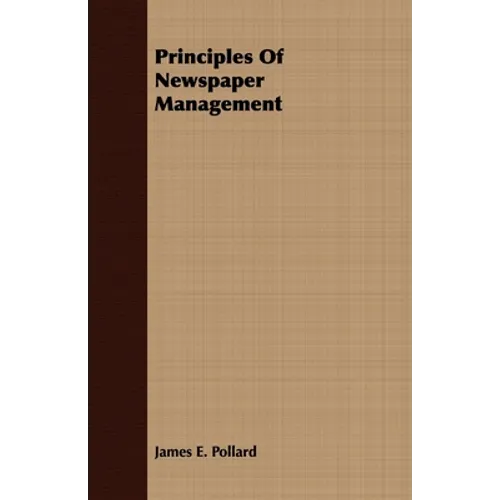 Principles of Newspaper Management - Hardcover