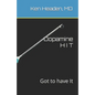 Dopamine Hit: Got to have It - Paperback