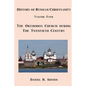 History of Russian Christianity, Volume Four, The Russian Orthodox Church during the Twentieth Century - Paperback