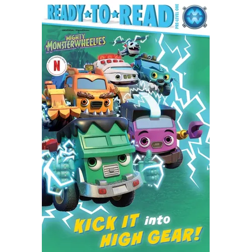 Kick It Into High Gear!: Ready-To-Read Pre-Level 1 - Hardcover