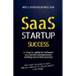 Saas Startup Success - Paperback