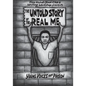 The Untold Story of the Real Me: Young Voices from Prison - Paperback