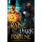 Raine of Dark Fortune - Paperback