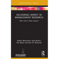 Delivering Impact in Management Research: When Does It Really Happen? - Paperback