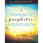 Powerful Prophetic Intercession Study Guide - Paperback