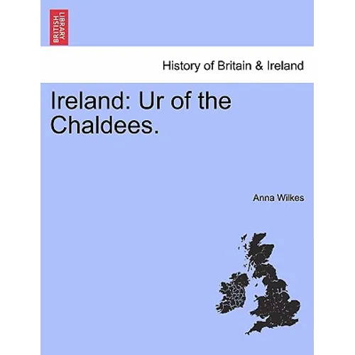 Ireland: Ur of the Chaldees. - Paperback