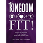 "Kingdom Fit!" - Paperback