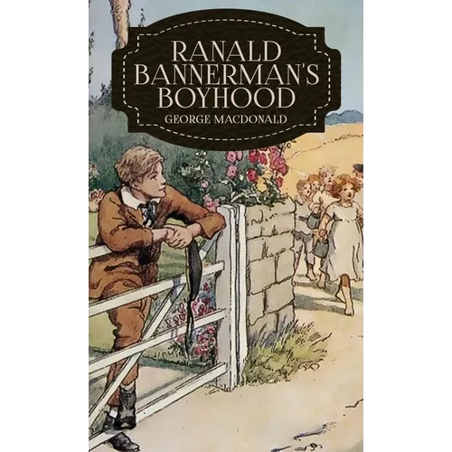 Ranald Bannerman's Boyhood - Hardcover