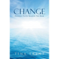 Change: Friendly Faith Sharing The Book - Paperback