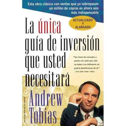 La Única Guía de Inversión Que Usted Necesitará: Spanish Edition - Paperback