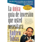 La Única Guía de Inversión Que Usted Necesitará: Spanish Edition - Paperback