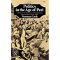 Politics in the Age of Peel: A Study in the Technique of Parliamentary Representation 1830-1850 - Paperback