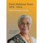 Forty Delicious Years 1974 to 2014 - Paperback
