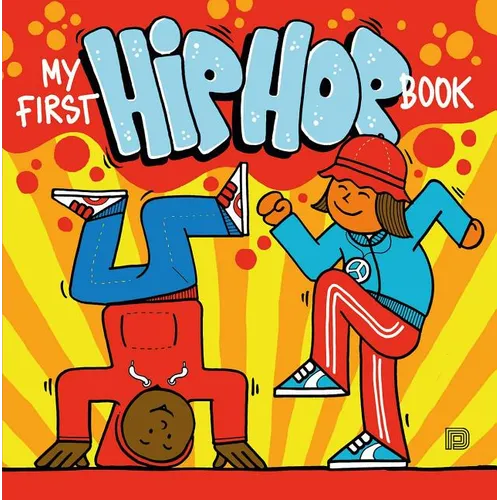 My First Hip Hop Book - Hardcover