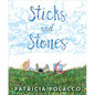 Sticks and Stones - Hardcover