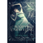 Juniper Unraveling - Paperback