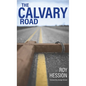 The Calvary Road - Paperback