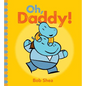 Oh, Daddy! - Hardcover
