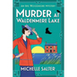 Murder at Waldenmere Lake - Paperback