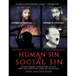 Human Sin or Social Sin: Evolutionary Psychology, Plato and the Christian Logic of Sociology - Paperback