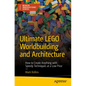 Ultimate Lego Worldbuilding and Architecture: How to Create Anything with Speedy Techniques at a Low Price - Paperback