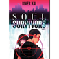 Soul Survivors: Book 1 - Hardcover