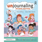 Unjournaling: Daily Writing Exercises That Are Not Personal, Not Introspective, Not Boring! - Paperback