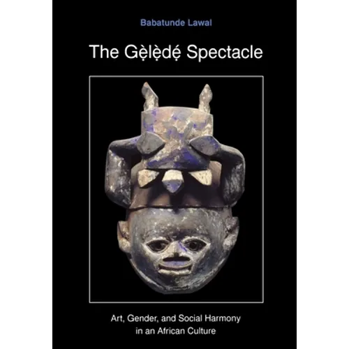 The Gelede Spectacle - Paperback