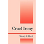 Cruel Irony - Paperback