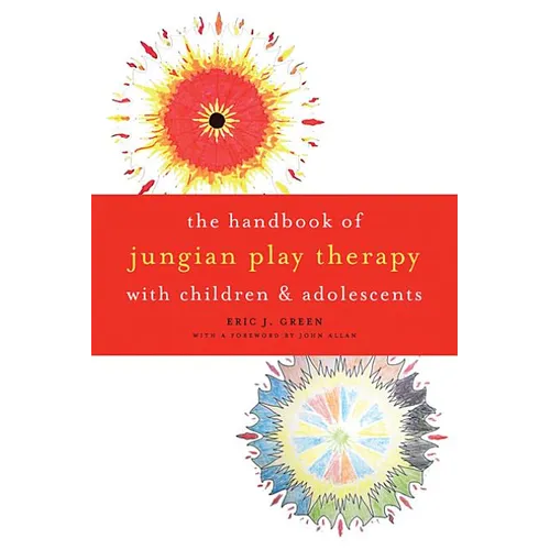 Handbook of Jungian Play Therapy with Children and Adolescents - Paperback