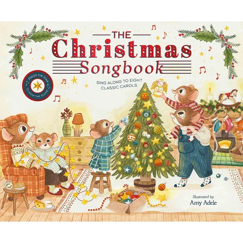 The Christmas Songbook: Sing Along to Eight Classic Carols - Hardcover