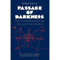 Passage of Darkness: The Ethnobiology of the Haitian Zombie - Paperback