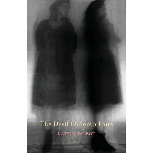 The Devil Orders a Latte - Paperback