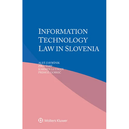 Information Technology Law in Slovenia - Paperback