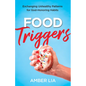 Food Triggers - Hardcover