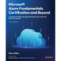 Microsoft Azure Fundamentals Certification and Beyond - Third Edition: A complete AZ-900 exam guide with online mock exams and hands-on activities - Paperback