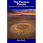 The Paracus People: Exploring the Palpa Lines and the Nazca Enigma - Paperback