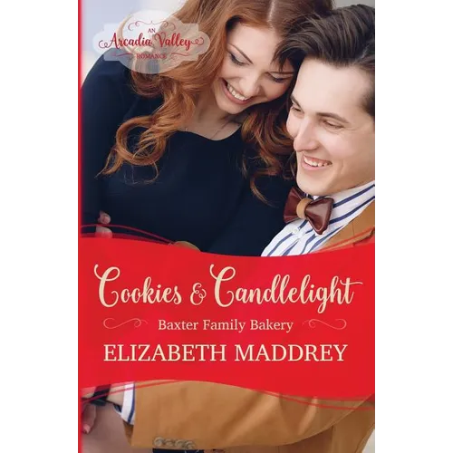 Cookies & Candlelight: Baxter Family Bakery Book Two - Paperback