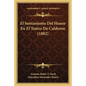 El Sentimiento Del Honor En El Teatro De Calderon (1882) - Paperback