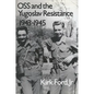 OSS and the Yugoslav Resistance, 1943-1945 - Paperback
